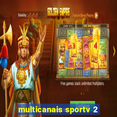 multicanais sportv 2